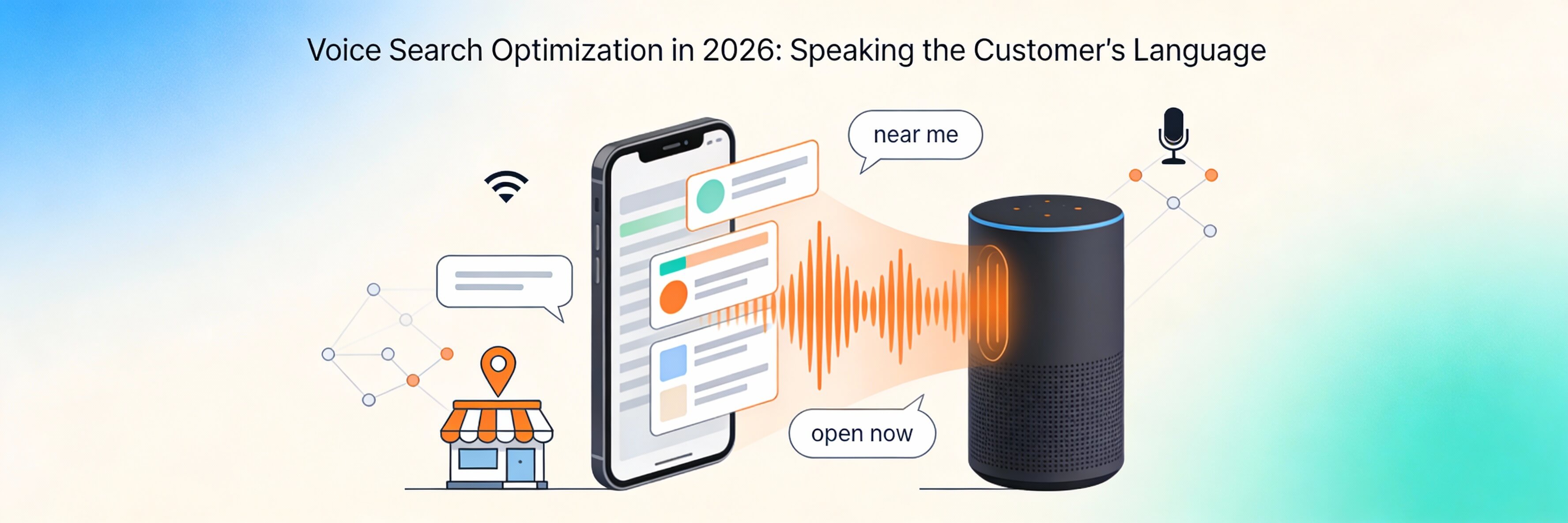 Voice Search Optimization in 2026: Speaking the Customer''s Language